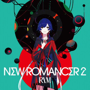 New Romancer 2 by 理芽 [Rim] (Album, J-Pop): Reviews, Ratings
